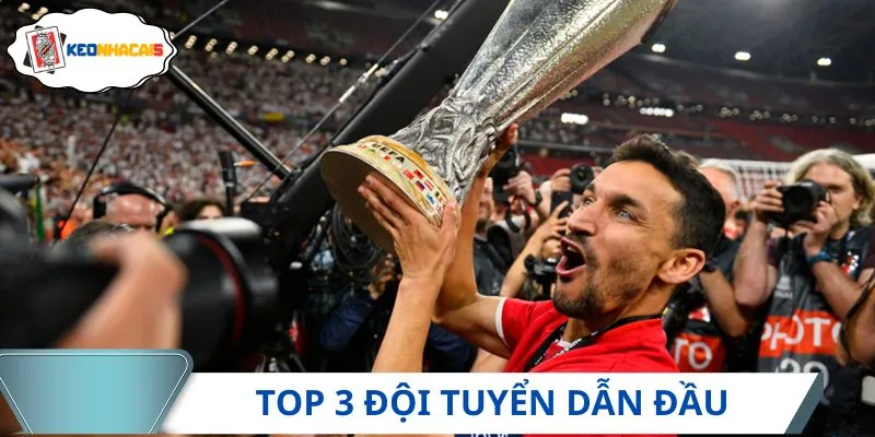 Top 3 đội tuyển nổi bật tại bảng xếp hạng C2 năm nay