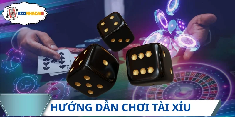 Cách chơi tài xỉu theo luật quốc tế dành cho người chơi tham khảo