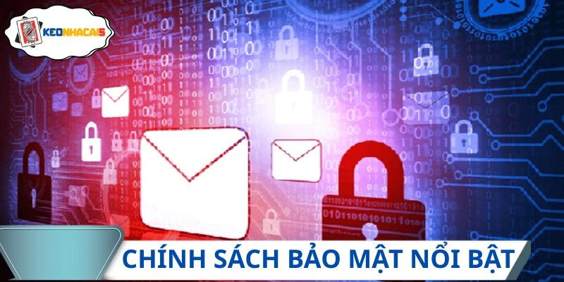 Các thông tin về chính sách bảo mật cần nắm