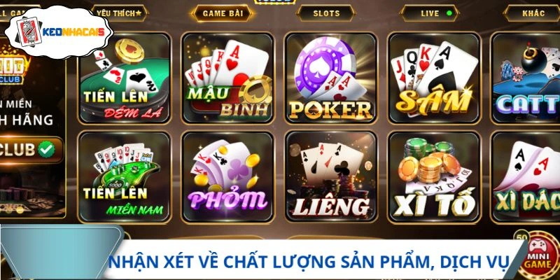 Nhận xét về chất lượng sản phẩm, dịch vụ Hitclub