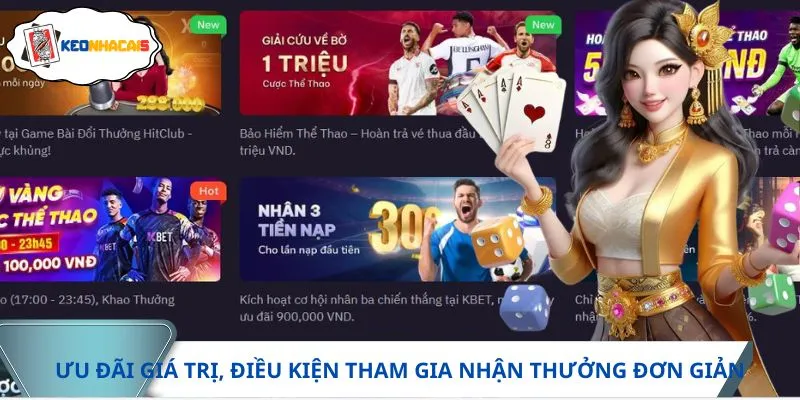 Loạt ưu đãi khủng tại KBET được bet thủ săn đón mỗi ngày