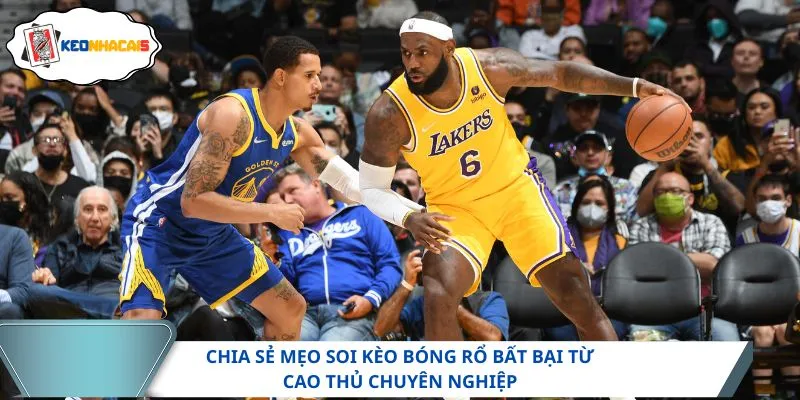 Chia sẻ mẹo soi kèo bóng rổ bất bại từ cao thủ chuyên nghiệp