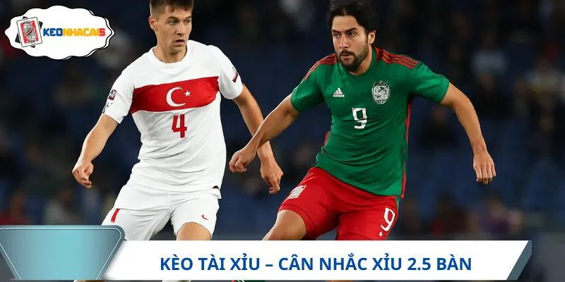 Khả năng trận Mexico vs Thổ Nhĩ Kỳ không xuất hiện quá nhiều bàn thắng
