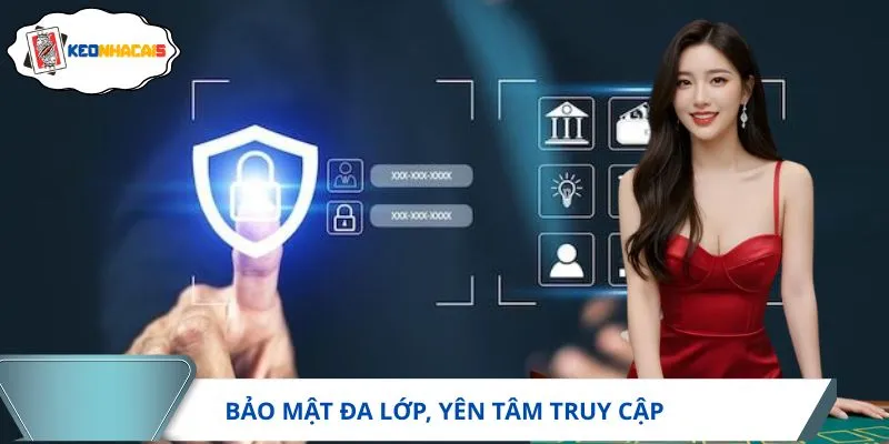 Cơ chế bảo mật đa tầng giúp hội viên yên tâm chơi và thực hiện giao dịch